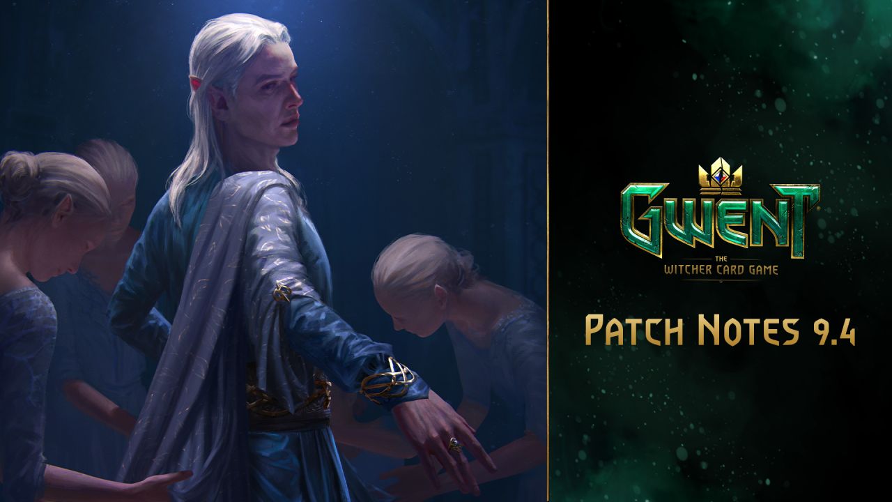 9.4 - GWENT: The Card Game