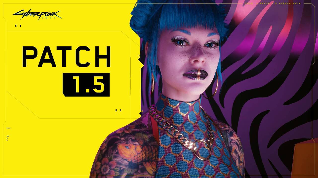 Patch 1.5 & Next-Generation Update — list of changes - Home of the  Cyberpunk 2077 universe — games, anime & more