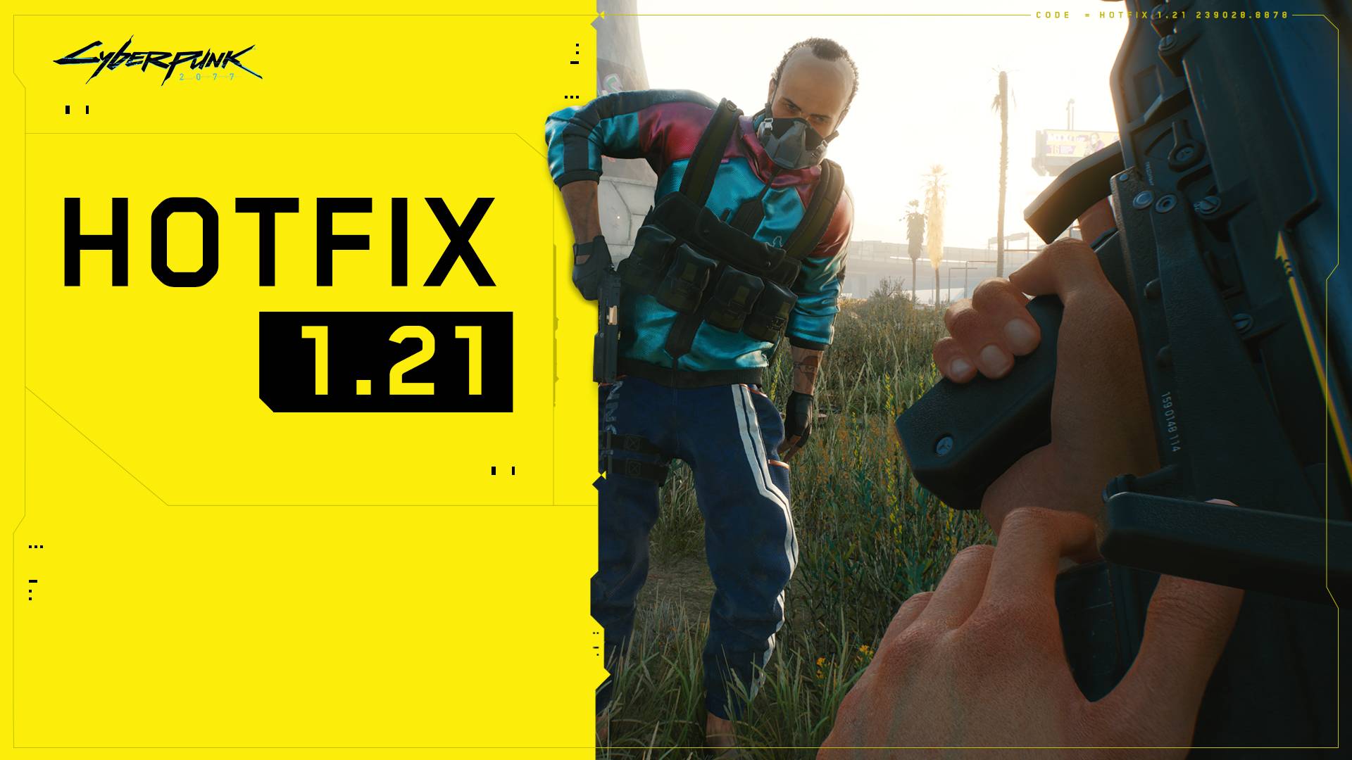 Hotfix 1 21 Cyberpunk 2077 From The Creators Of The Witcher 3 Wild Hunt