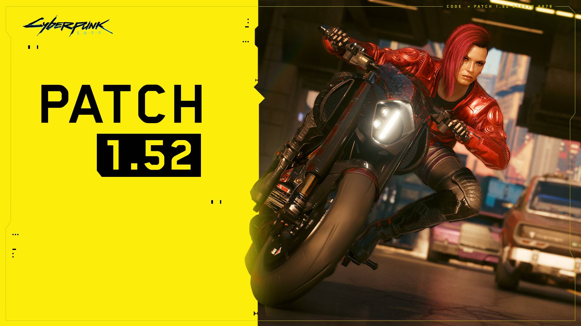 Patch 1.52 - Home of the Cyberpunk 2077 universe — games, anime & more